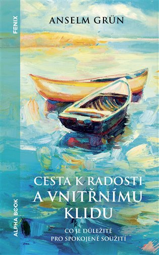 Cesta k radosti a vnitřnímu klidu koupíte na Kosmas.cz