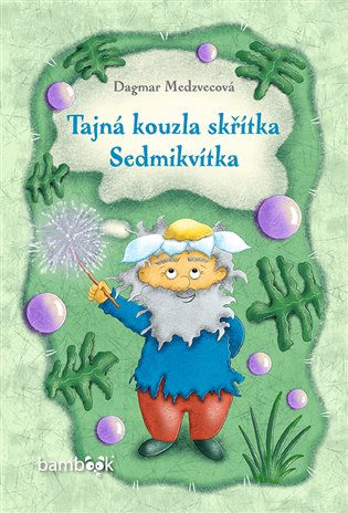 Tajná kouzla skřítka Sedmikvítka koupíte na Kosmas.cz