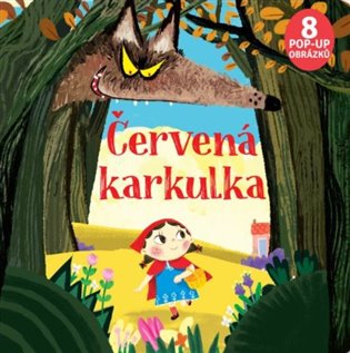 Červená karkulka 8 pop-up obrázků koupíte na Kosmas.cz