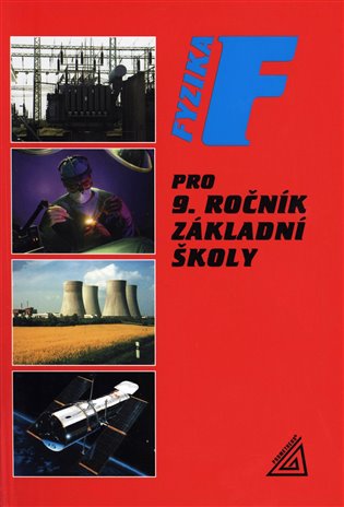 Fyzika pro 9. ročník základní školy
