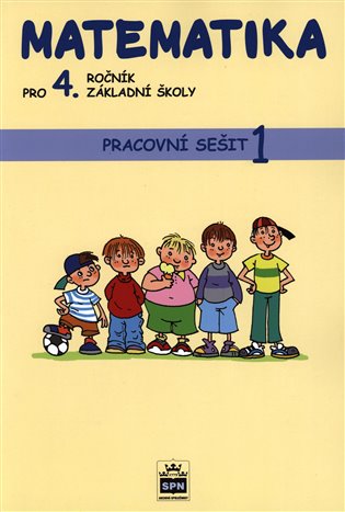 Matematika pro 4. ročník základní školy - Pracovní sešit 1 koupíte na Kosmas.cz