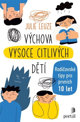 Výchova vysoce citlivých dětí koupíte na Kosmas.cz