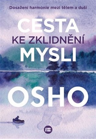 Cesta ke zklidnění mysli koupíte na Kosmas.cz