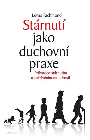 Stárnutí jako duchovní praxe koupíte na Kosmas.cz