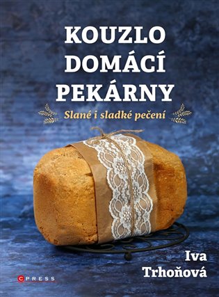 Kouzlo domácí pekárny koupíte na Kosmas.cz
