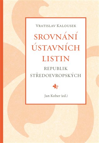 Srovnání ústavních listin republik středoevropských koupíte na Kosmas.cz