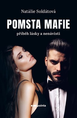 Pomsta Mafie - Příběh lásky a nenávisti koupíte na Kosmas.cz