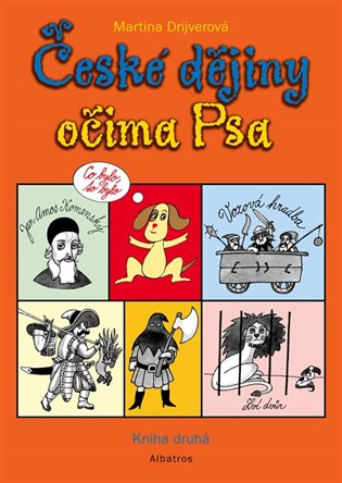 České dějiny očima Psa: kniha druhá koupíte na Kosmas.cz