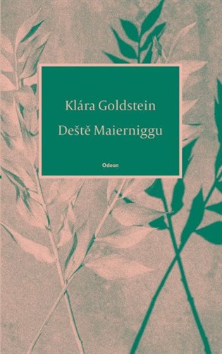 Deště Maierniggu koupíte na Kosmas.cz