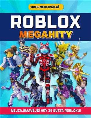 Roblox 100% neoficiální - Megahity koupíte na Kosmas.cz