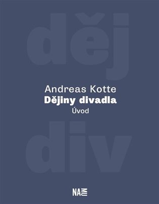 Dějiny divadla. Úvod