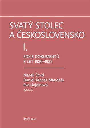 Svatý stolec a Československo I. koupíte na Kosmas.cz