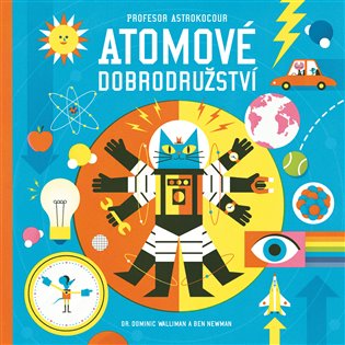 Profesor Astrokocour: Atomové dobrodružství koupíte na Kosmas.cz