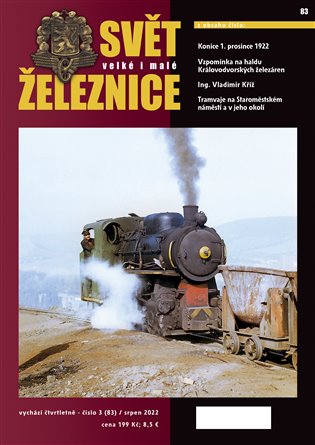 Svět železnice 83/ srpen 2022
