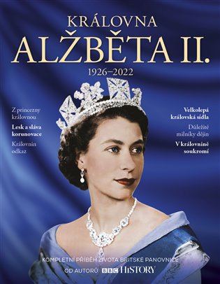 Královna Alžběta II. 1926-2022 - Kompletní příběh života britské panovnice koupíte na Kosmas.cz