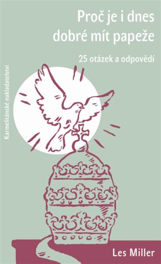 Proč je i dnes dobré mít papeže - 25 otázek a odpovědí koupíte na Kosmas.cz