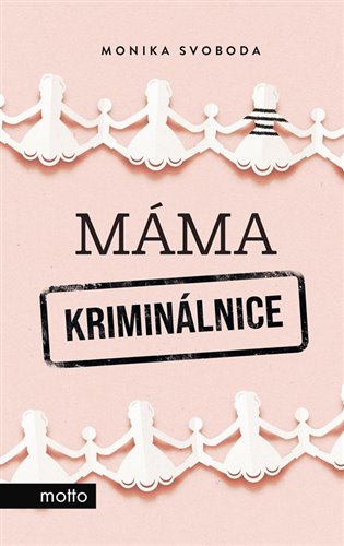 Máma kriminálnice koupíte na Kosmas.cz