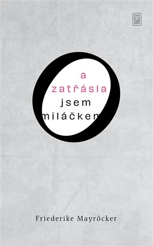 A zatřásla jsem miláčkem koupíte na Kosmas.cz