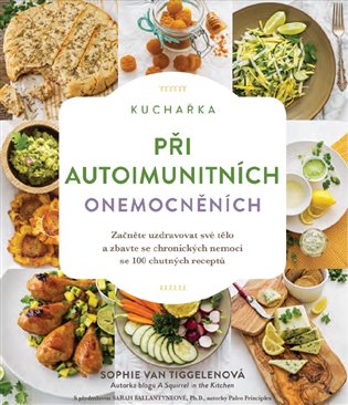 Kuchařka při autoimunitních onemocněních koupíte na Kosmas.cz