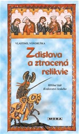 Zdislava a ztracená relikvie koupíte na Kosmas.cz