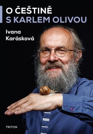 O češtině s Karlem Olivou - Ivana Karásková