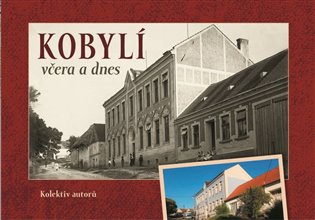 Kobylí včera a dnes koupíte na Kosmas.cz