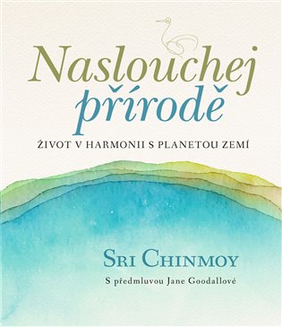 Naslouchej přírodě koupíte na Kosmas.cz