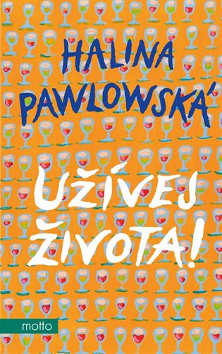 Užívej života! koupíte na Kosmas.cz