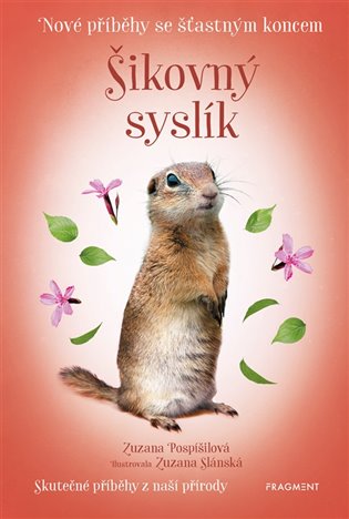Šikovný syslík - Nové příběhy se šťastným koncem koupíte na Kosmas.cz