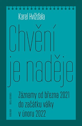 Chvění je naděje koupíte na Kosmas.cz