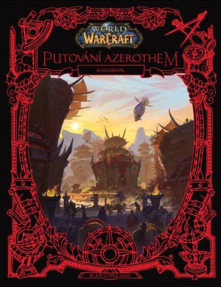 World of Warcraft: Putování Azerothem koupíte na Kosmas.cz