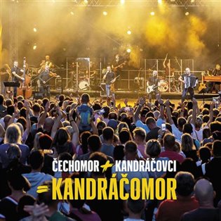 Čechomor & Kandráčovci: Kandráčomor koupíte na Kosmas.cz