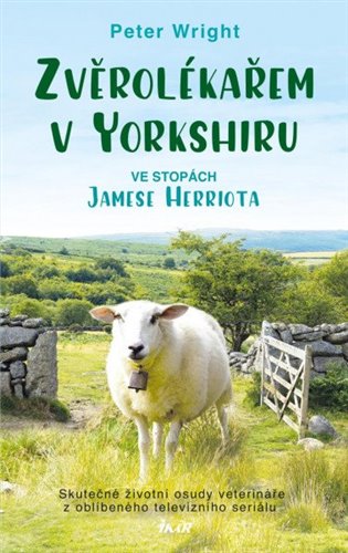 Zvěrolékařem v Yorkshiru - Ve stopách Jamese Herriota