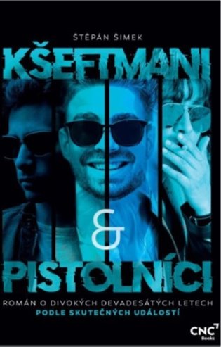 Kšeftmani a pistolníci koupíte na Kosmas.cz