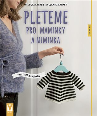 Pleteme pro maminky a miminka koupíte na Kosmas.cz
