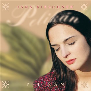 Kniha Jana Kirschner: Pelikán LP