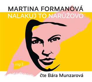 Nalakuj to narůžovo koupíte na Kosmas.cz