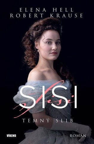 Sisi - Temný slib koupíte na Kosmas.cz