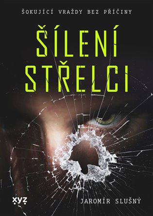 Šílení střelci koupíte na Kosmas.cz