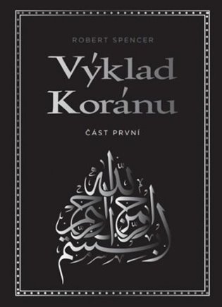 Výklad Koránu – Část první