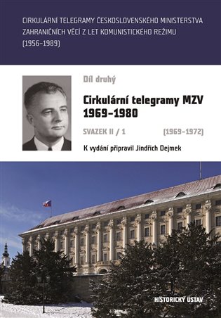 Cirkulární telegramy MZV 1969-1980, svazek II/1 (1969-1972) koupíte na Kosmas.cz
