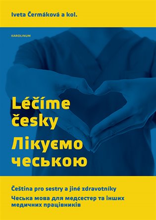 Léčíme česky/ Лікуємо чеською koupíte na Kosmas.cz