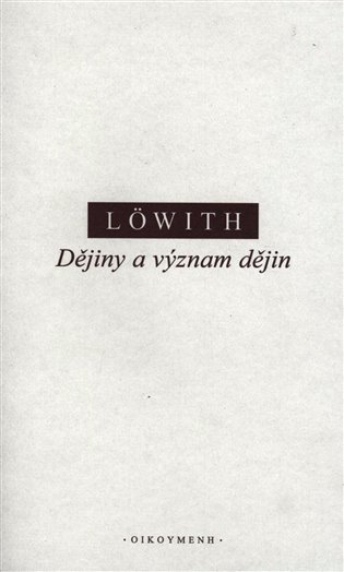 Dějiny a význam dějin koupíte na Kosmas.cz