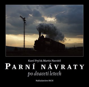 Parní návraty po dvaceti letech koupíte na Kosmas.cz
