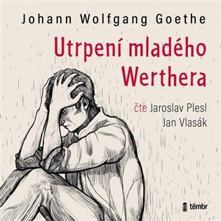 Kniha Utrpení mladého Werthera