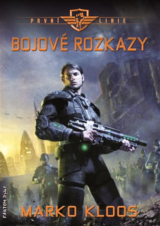 První linie - Bojové rozkazy koupíte na Kosmas.cz