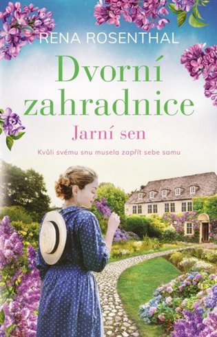 Dvorní zahradnice: Jarní sen koupíte na Kosmas.cz
