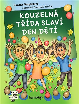 Kouzelná třída slaví Den dětí koupíte na Kosmas.cz