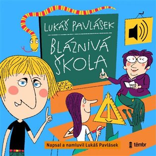 Bláznivá škola koupíte na Kosmas.cz