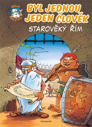 Byl jednou jeden člověk: Starověký Řím koupíte na Kosmas.cz